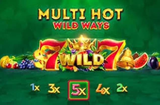 Multi Hot Wild Ways